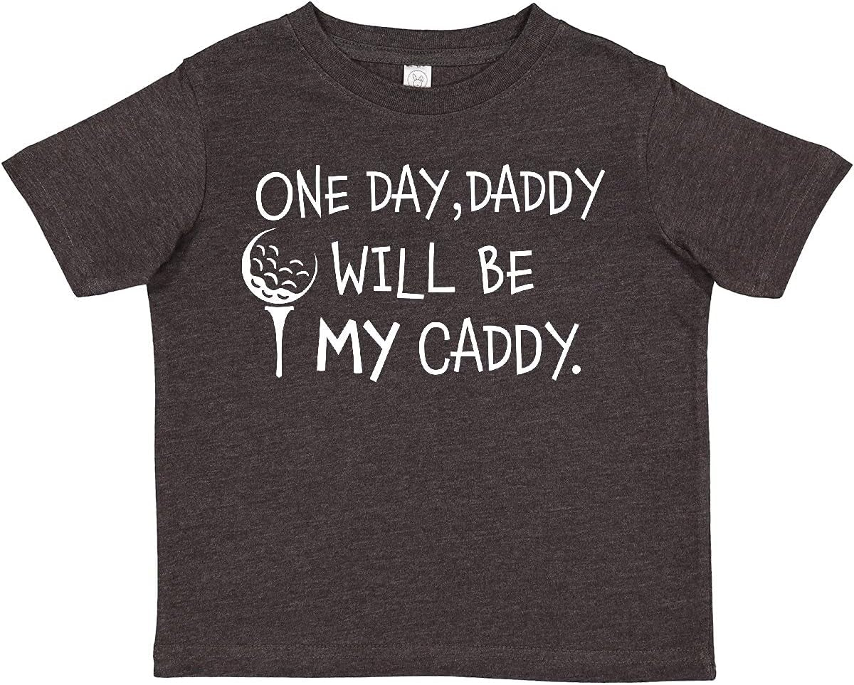 1 Day, Daddy Will Be My Caddy- Kids Golfing Toddler T-Shirt 2T Vintage Smoke 2C499